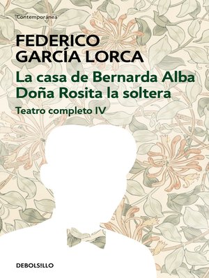 cover image of La casa de Bernarda Alba | Doña Rosita la soltera (Teatro completo 4)